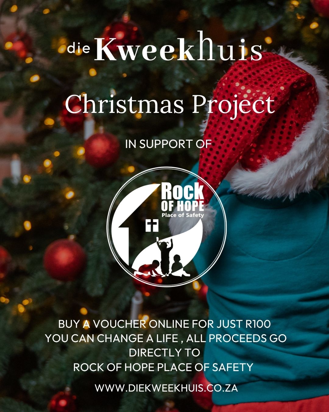 Die Kweekhuis Christmas Project In Support of Rock of Hope House Of Safety